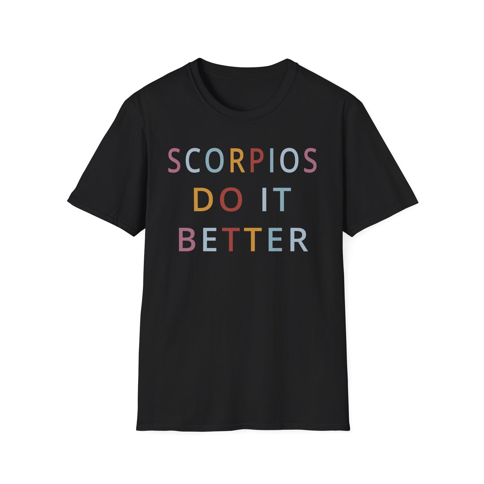 Scorpios Do It Better Shirt