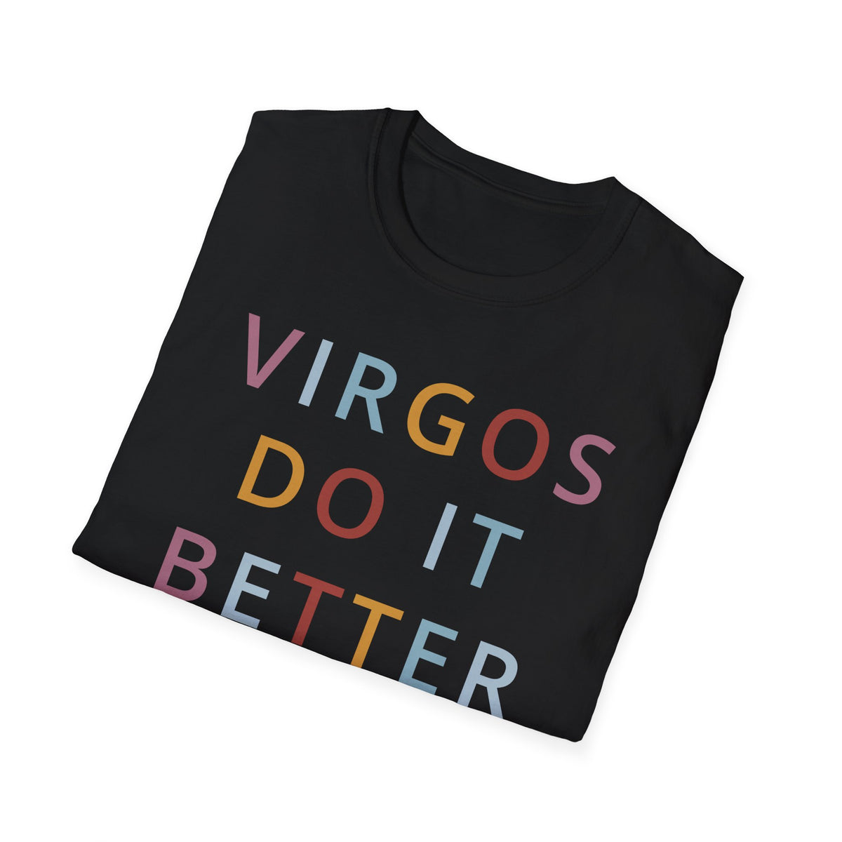 Virgos Do It Better Shirt
