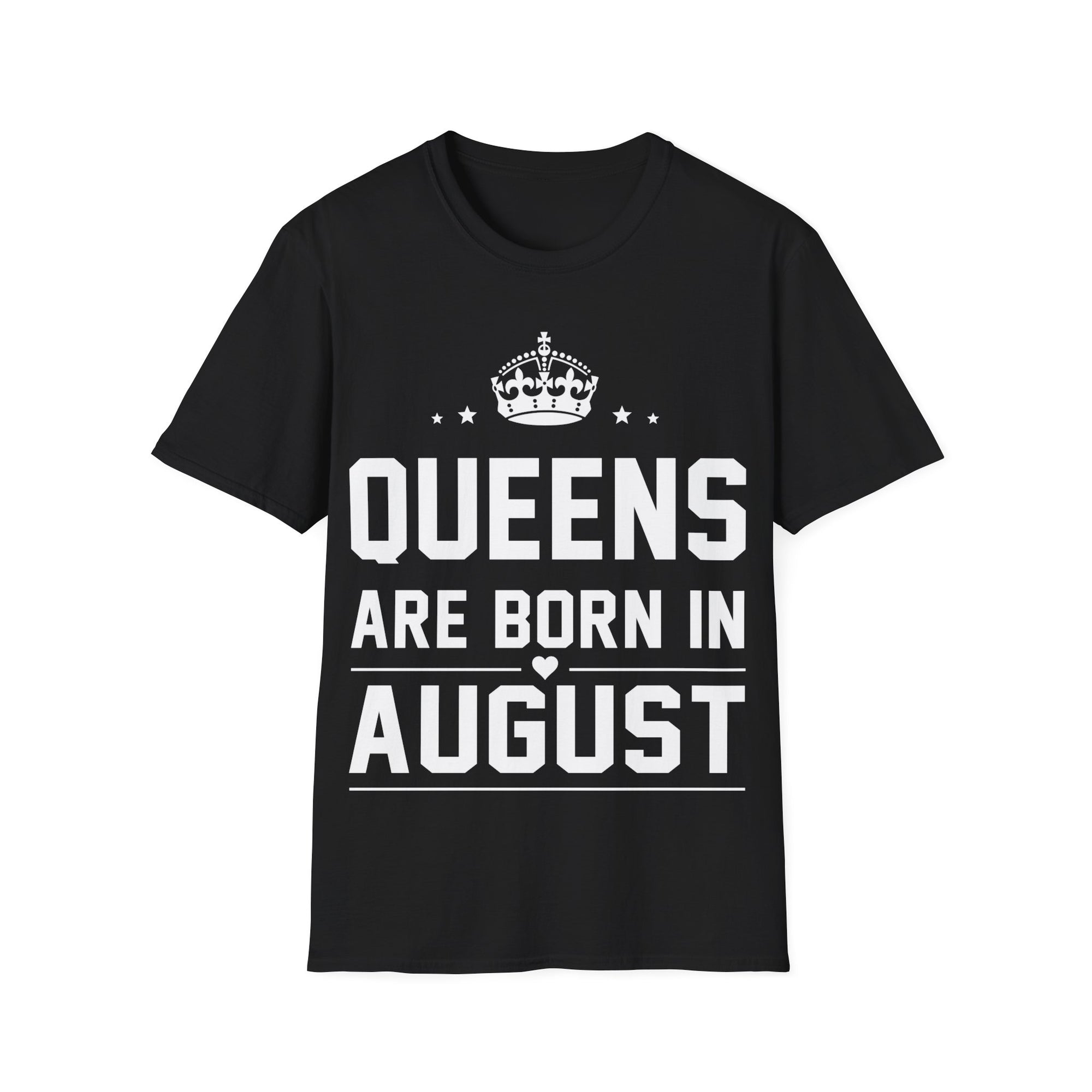 Queens are Born in August Shirt