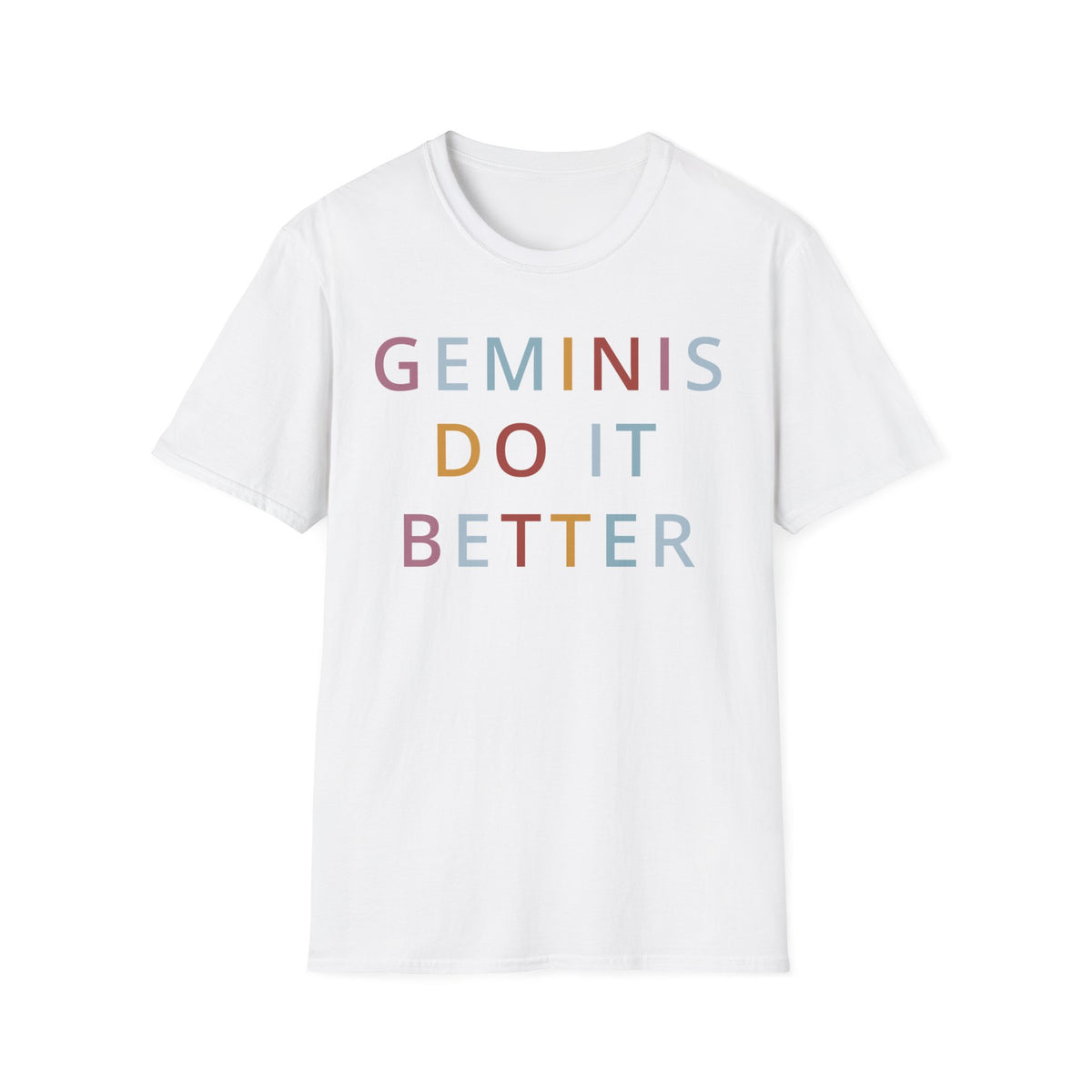 Geminis Do It Better Shirt