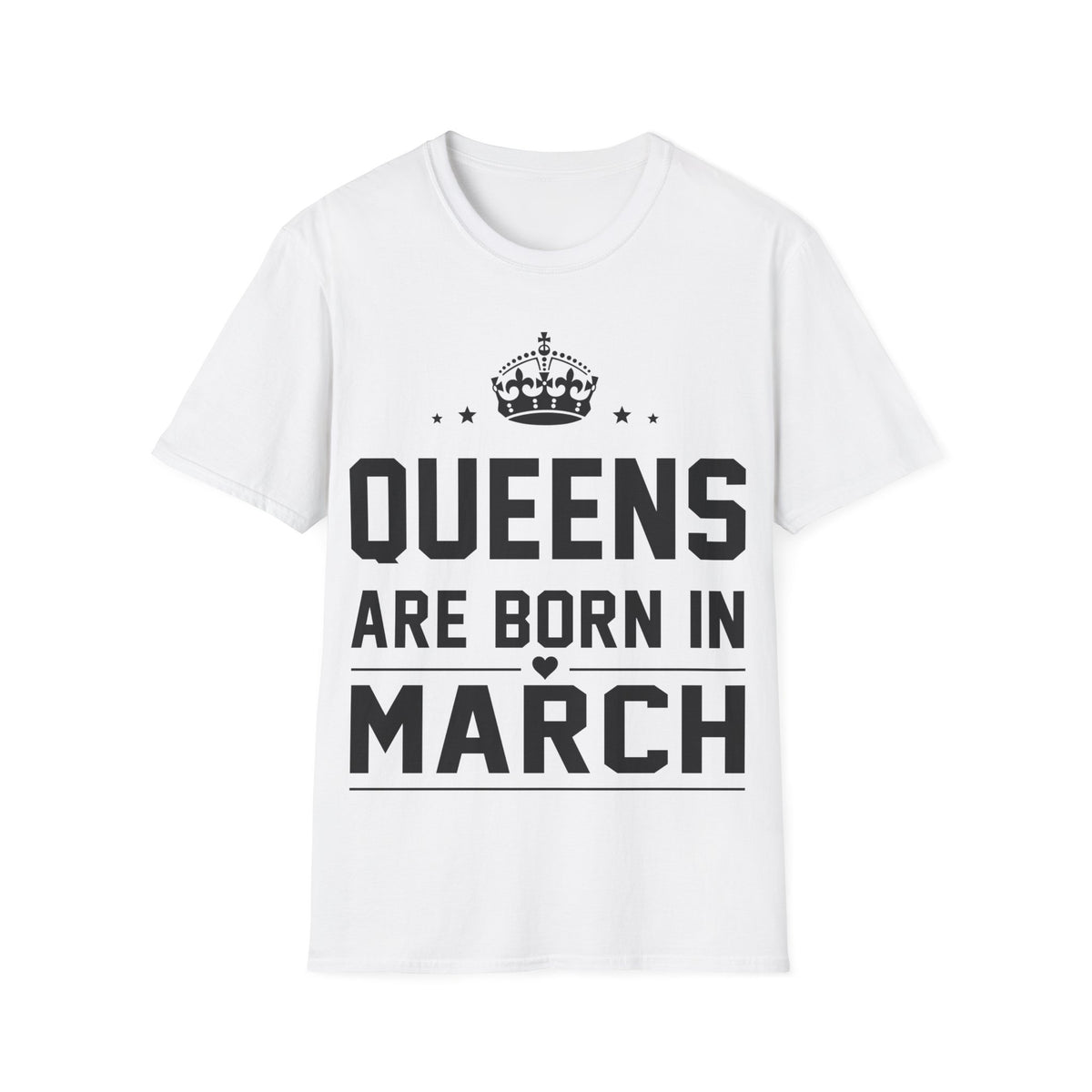 Queens are Born in March Shirt