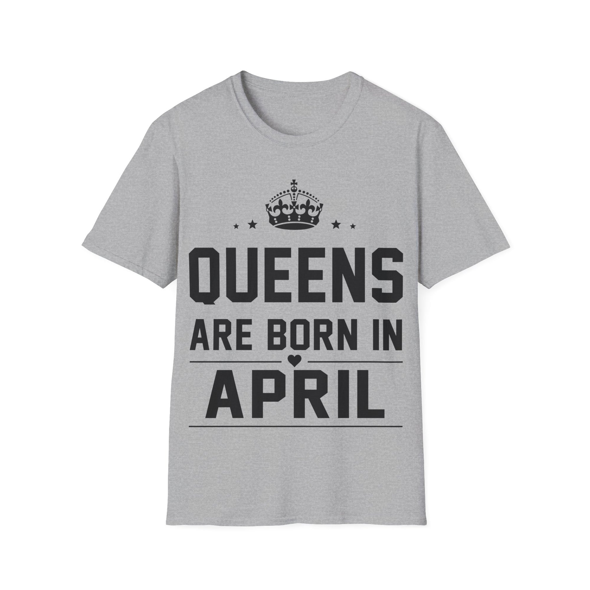 Queens are Born in April Shirt