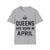 Queens are Born in April Shirt