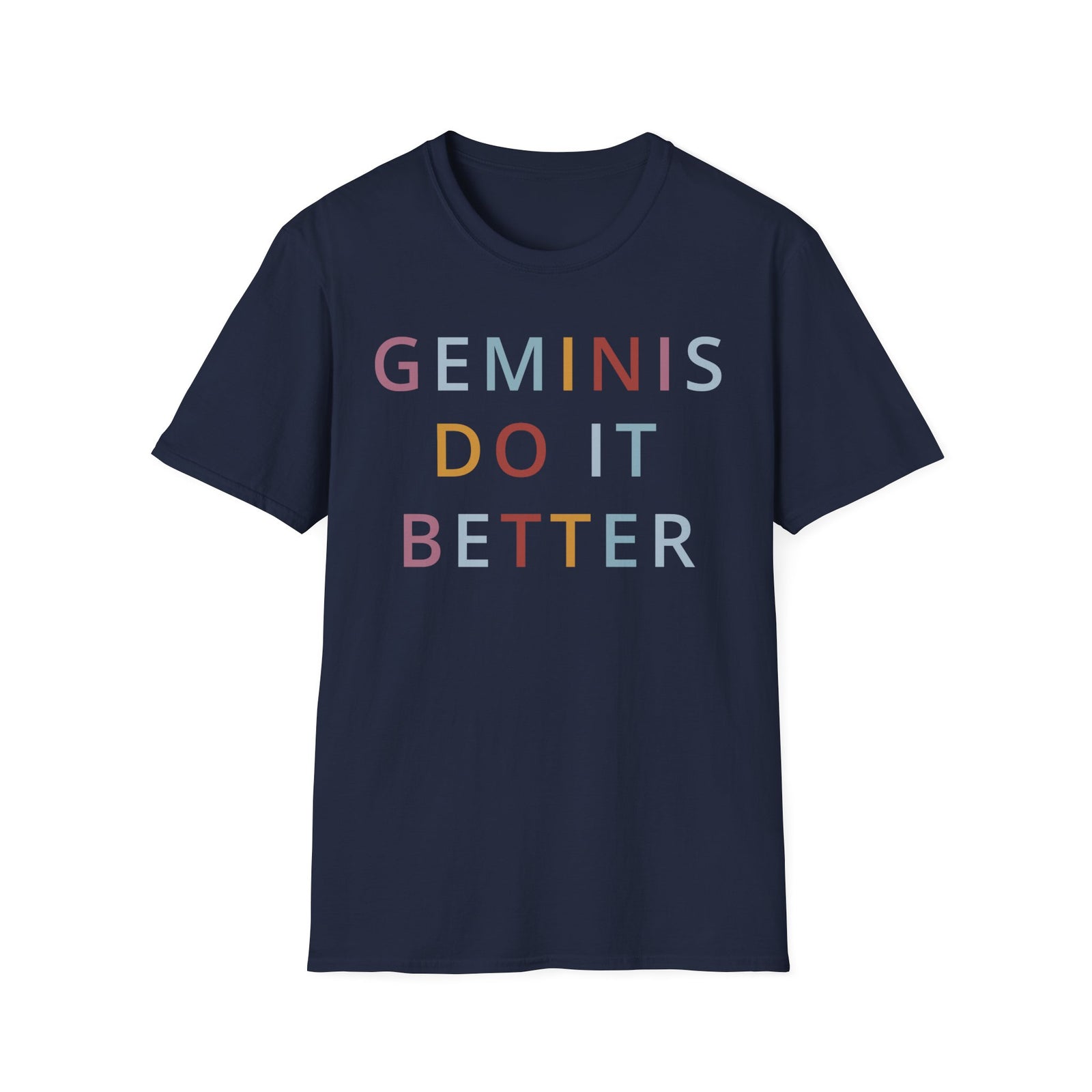 Geminis Do It Better Shirt