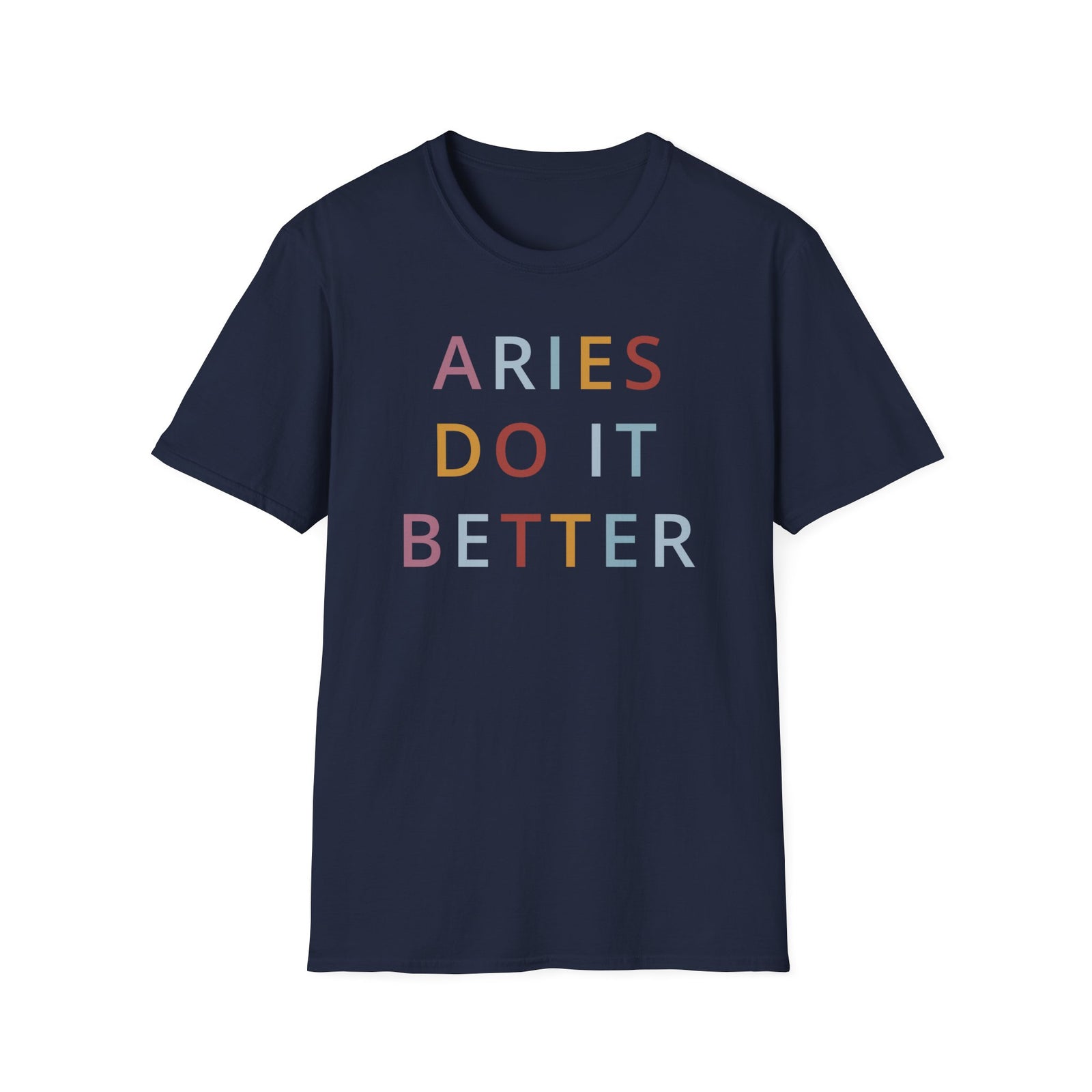 Aries Do It Better Shirt
