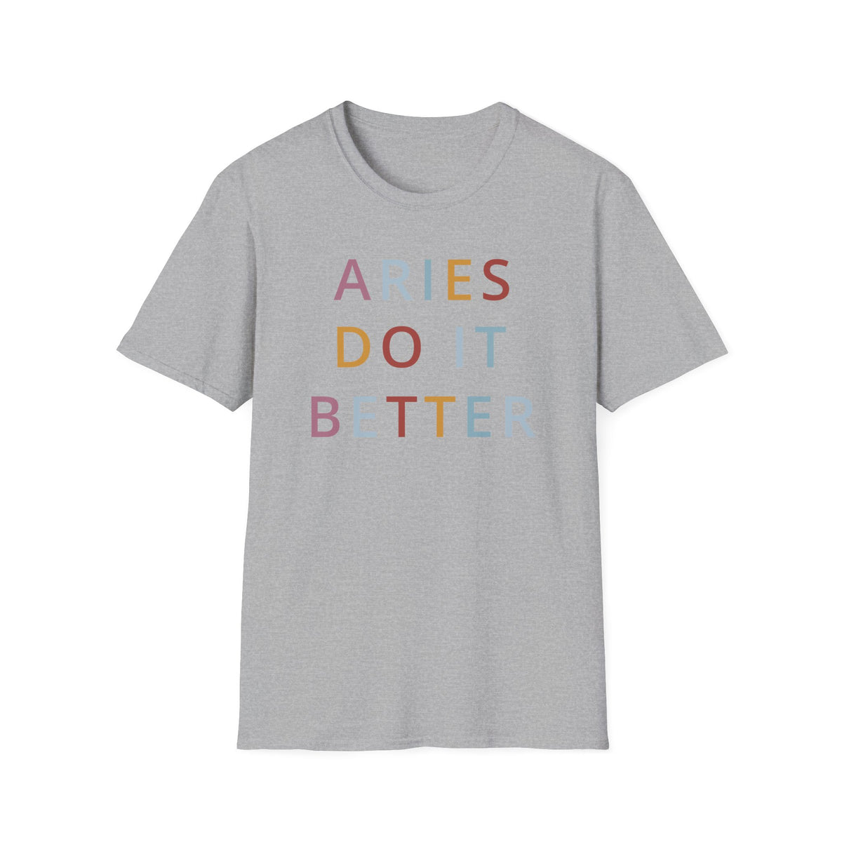 Aries Do It Better Shirt