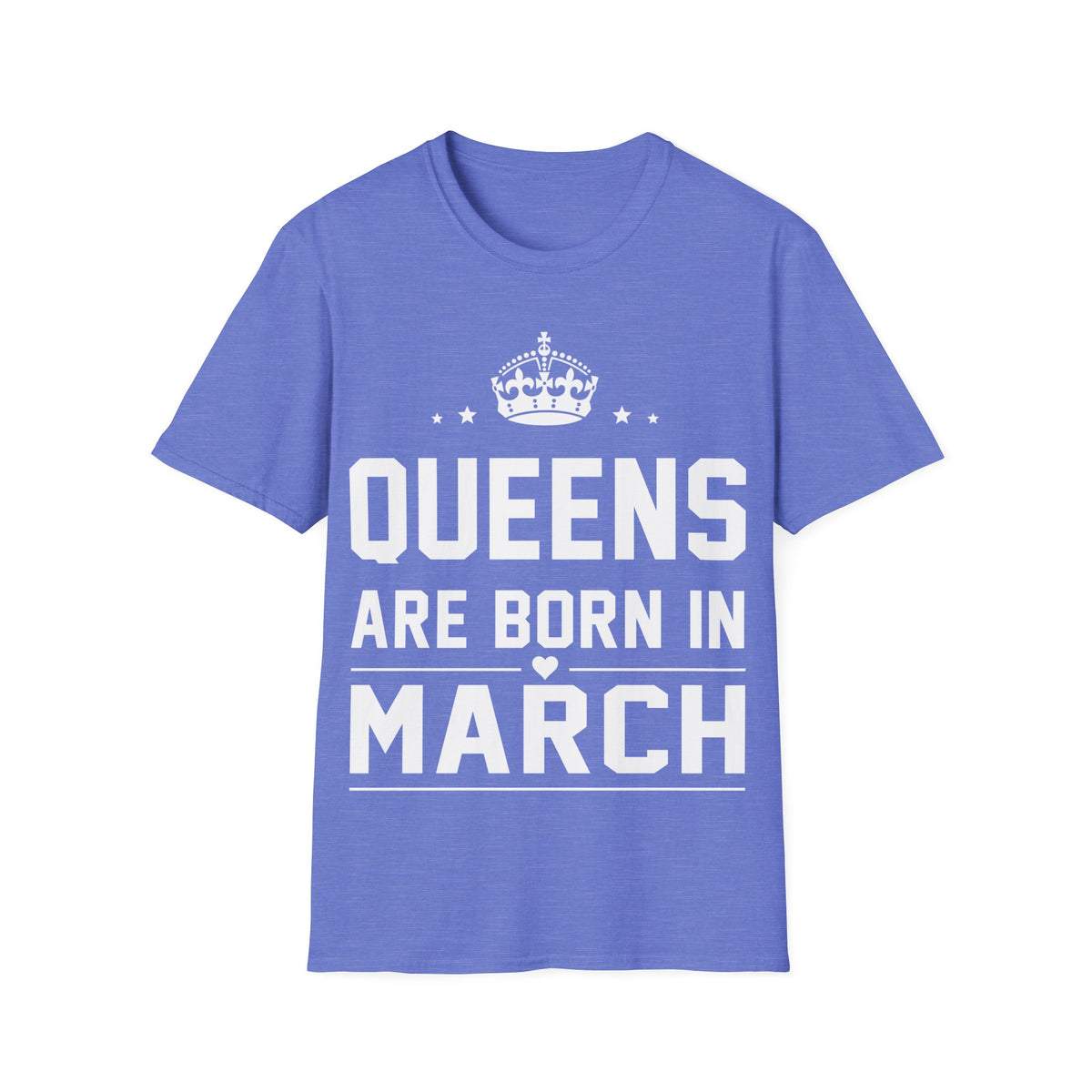 Queens are Born in March Shirt