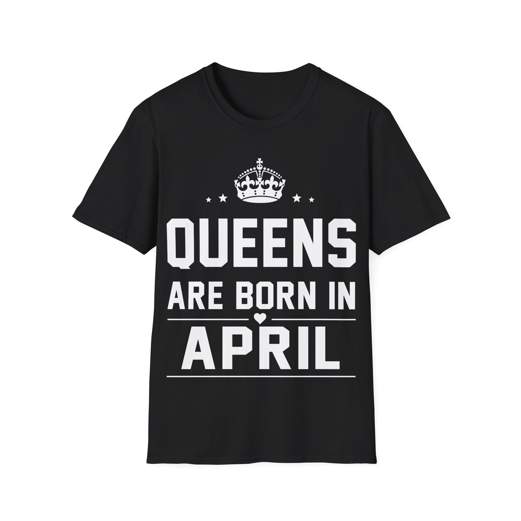 Queens are Born in April Shirt