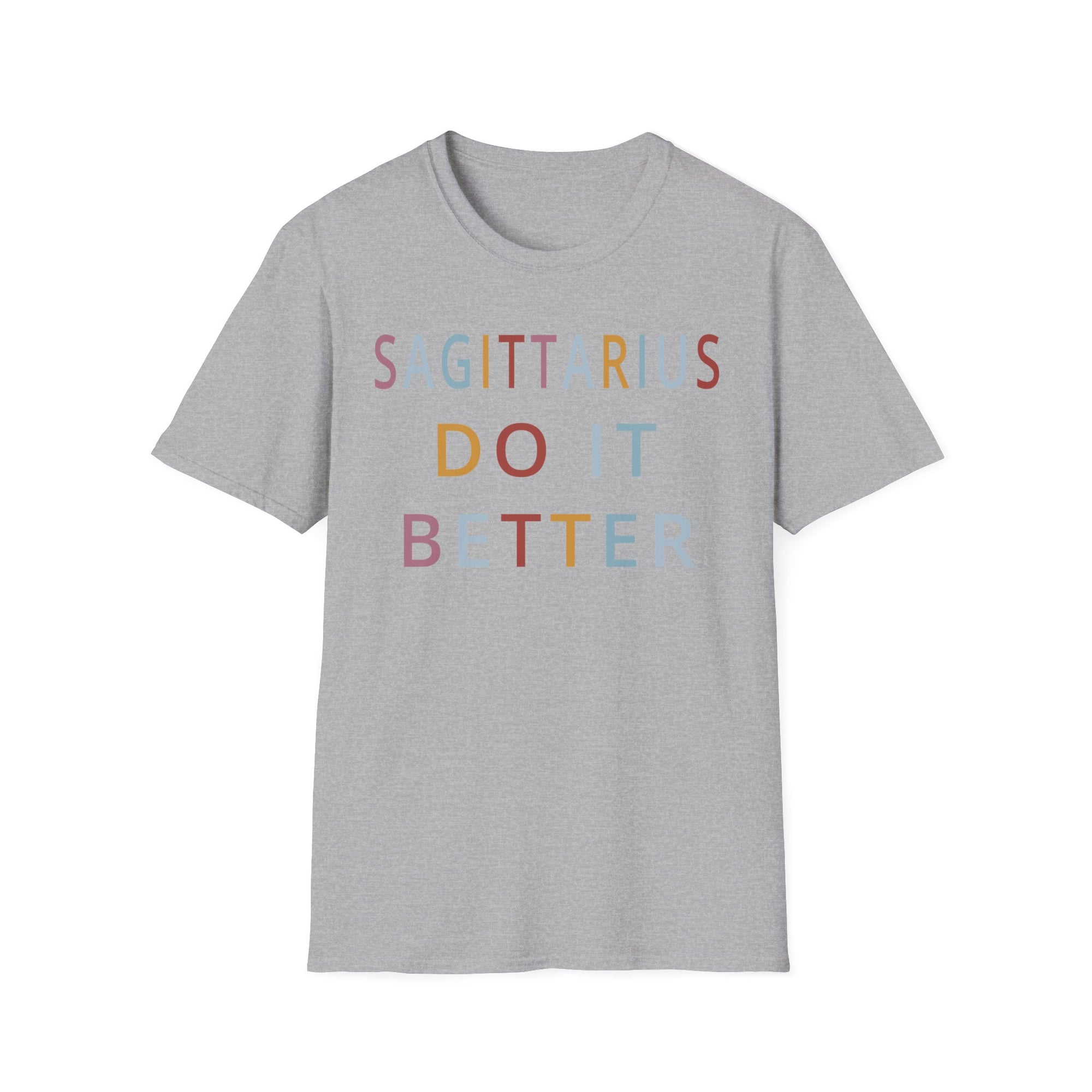 Sagittarius Do It Better Shirt