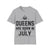 Queens are Born in July Shirt