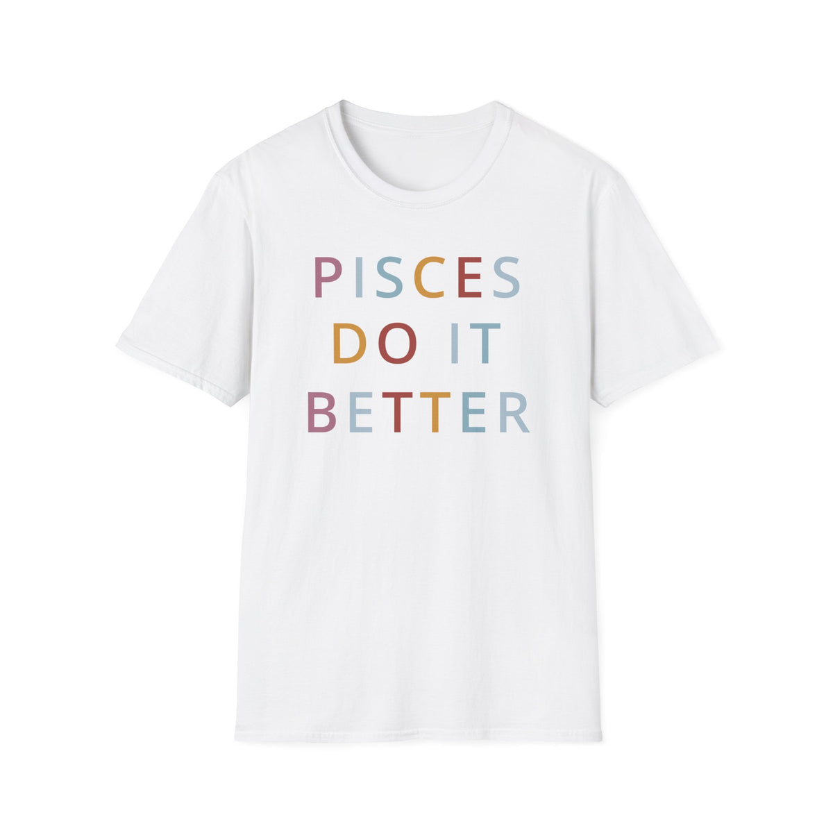 Pisces Do It Better Shirt