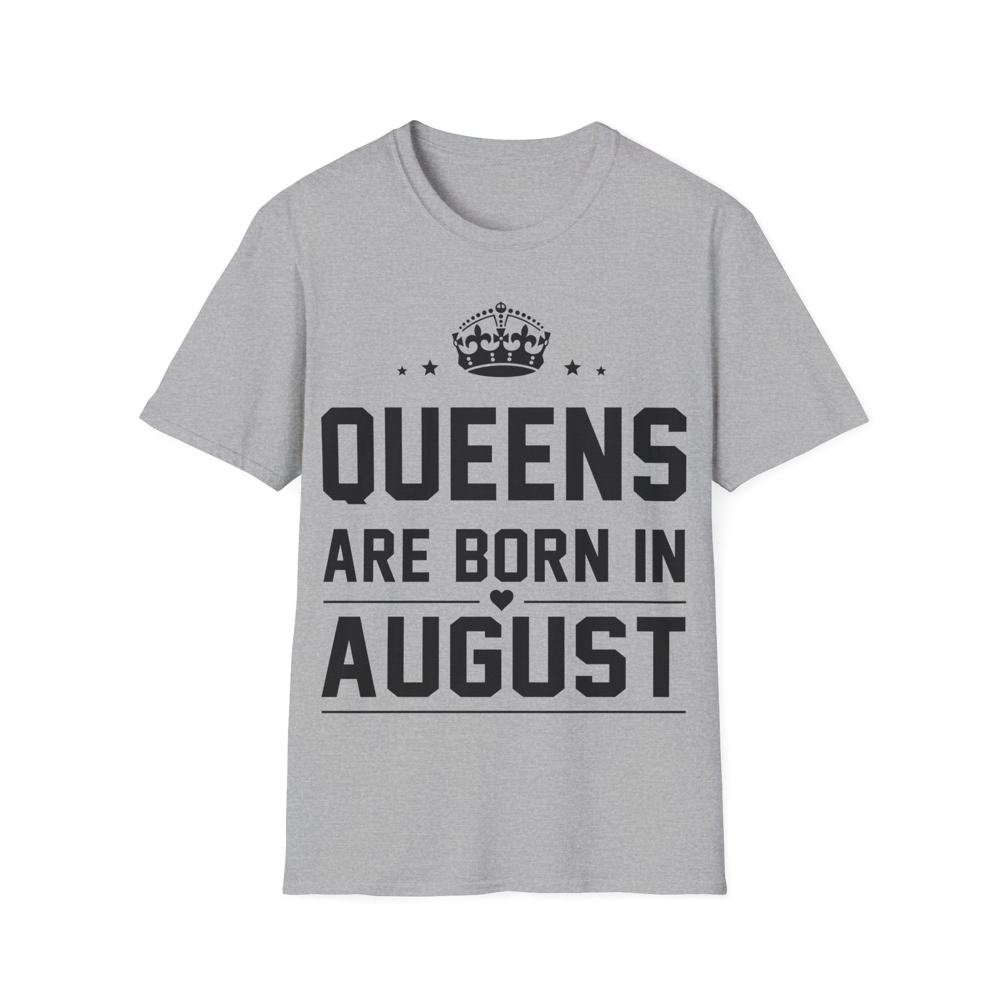 Queens are Born in August Shirt