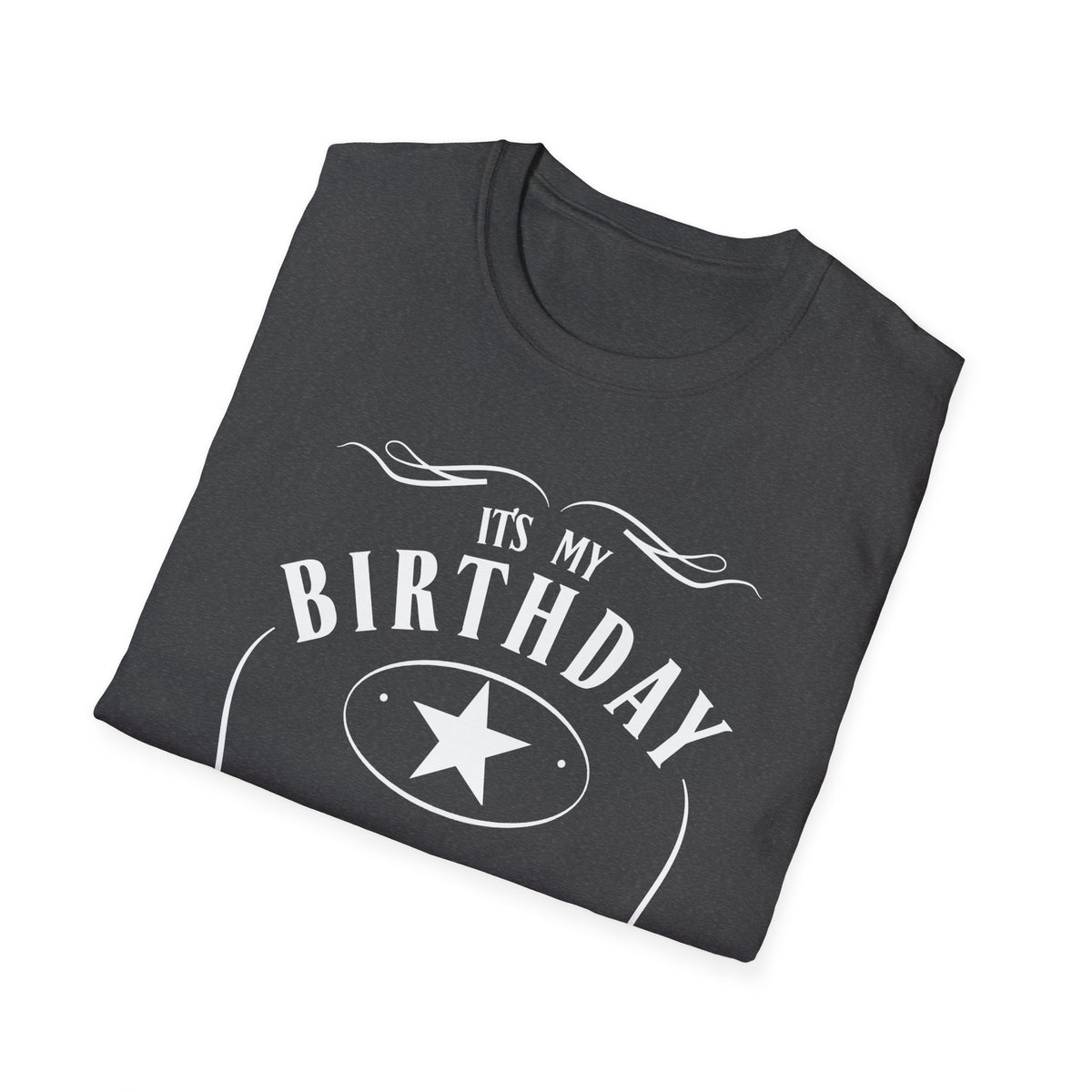 It&#39;s My Birthday 100 Proof Shirt