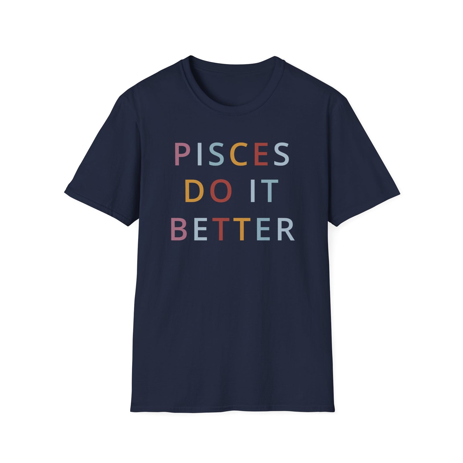 Pisces Do It Better Shirt