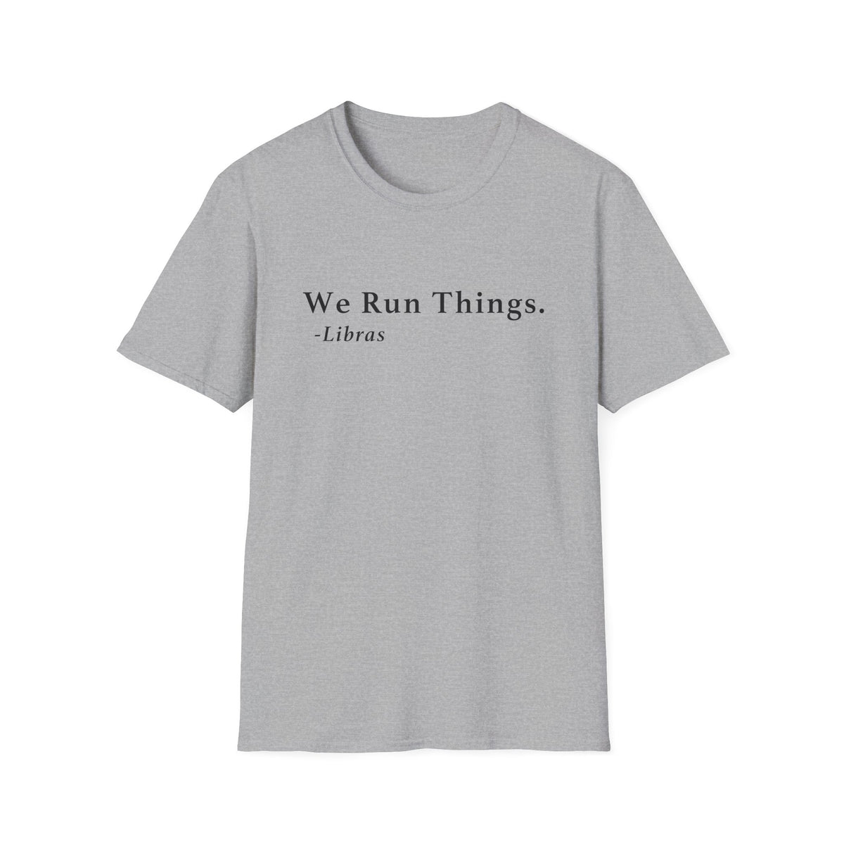 Libra Run Things Shirt