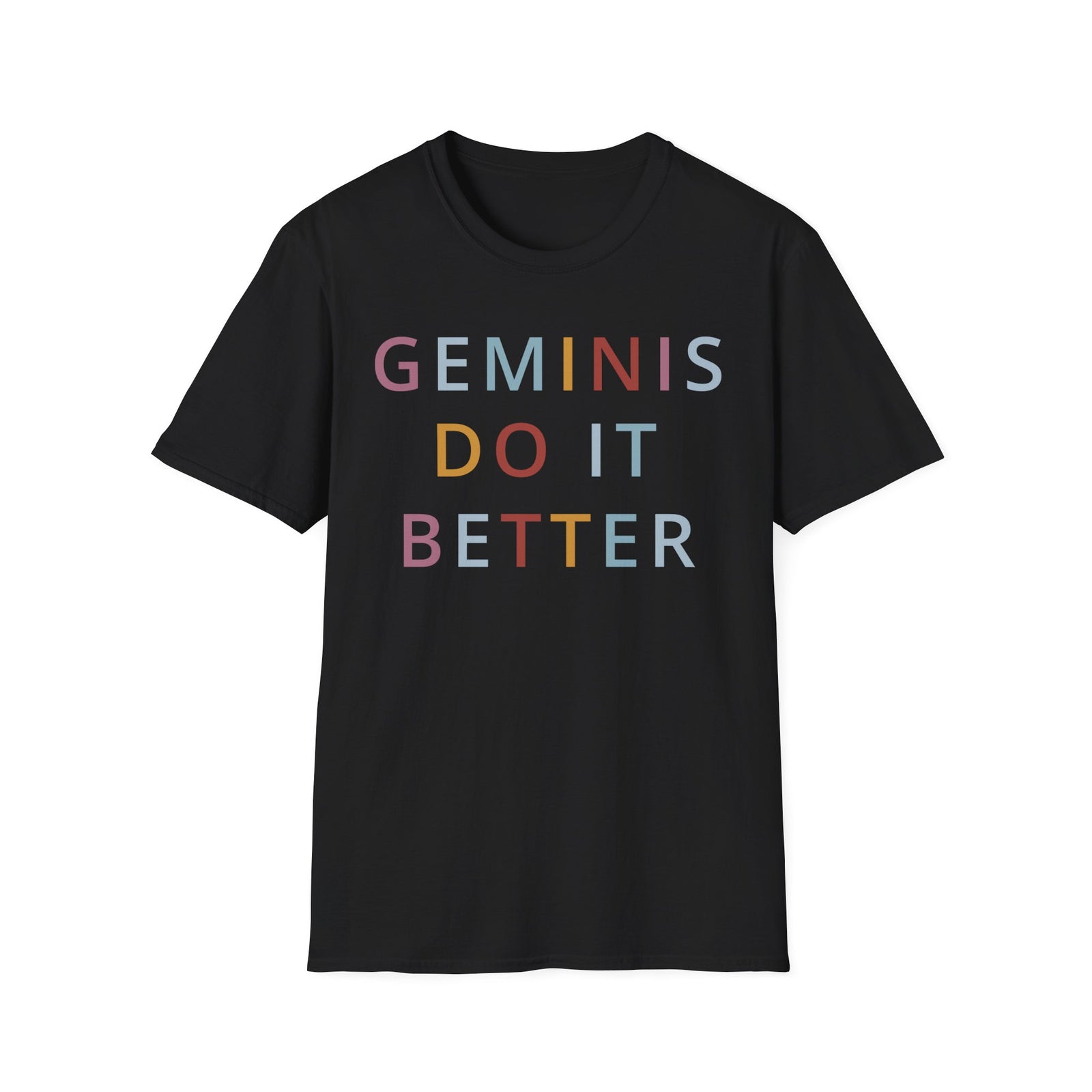 Geminis Do It Better Shirt