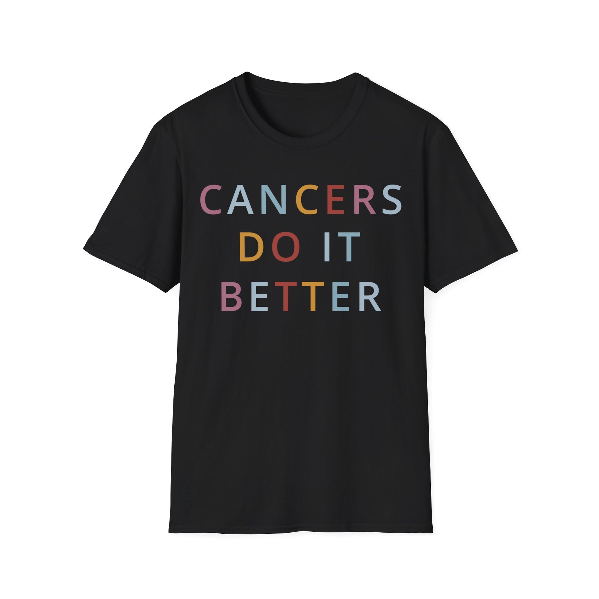 Cancers Do It Better Shirt