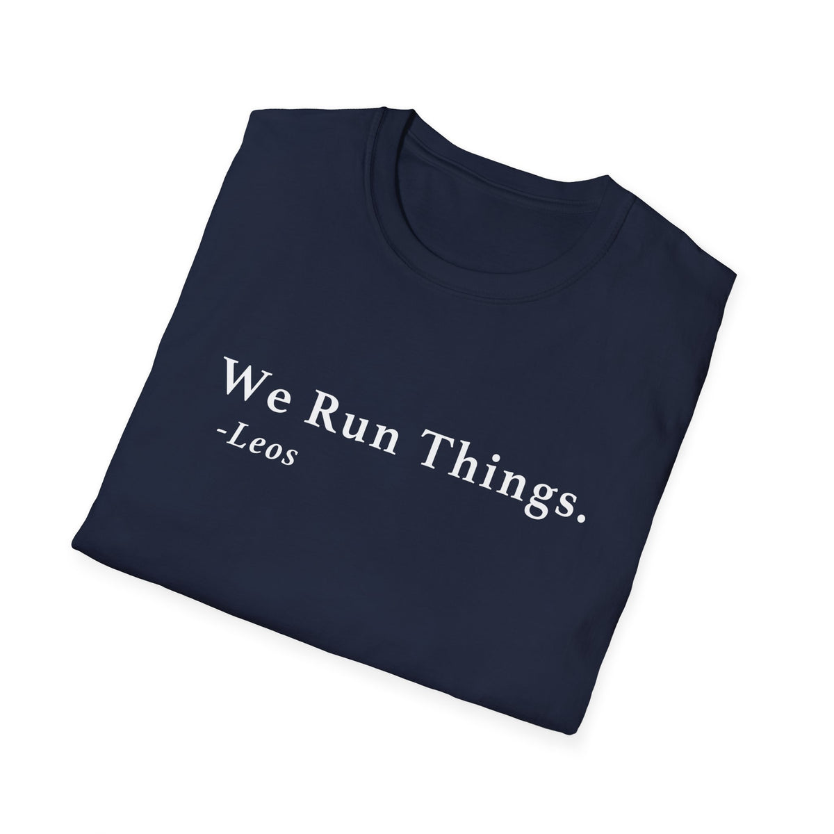 Leo Run Things Shirt