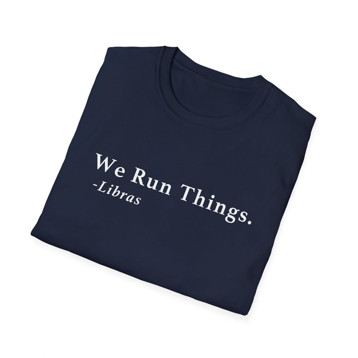 Libra Run Things Shirt