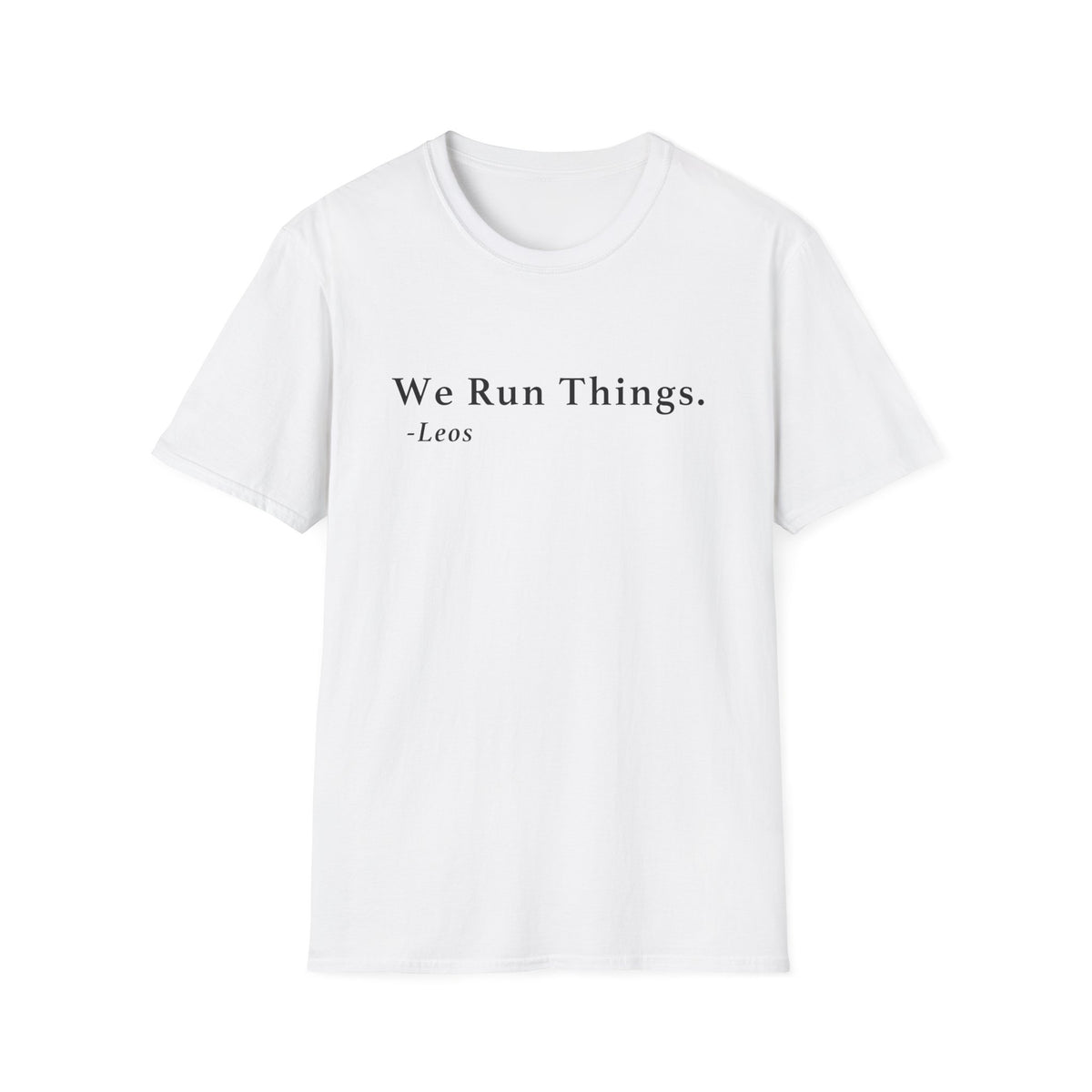 Leo Run Things Shirt