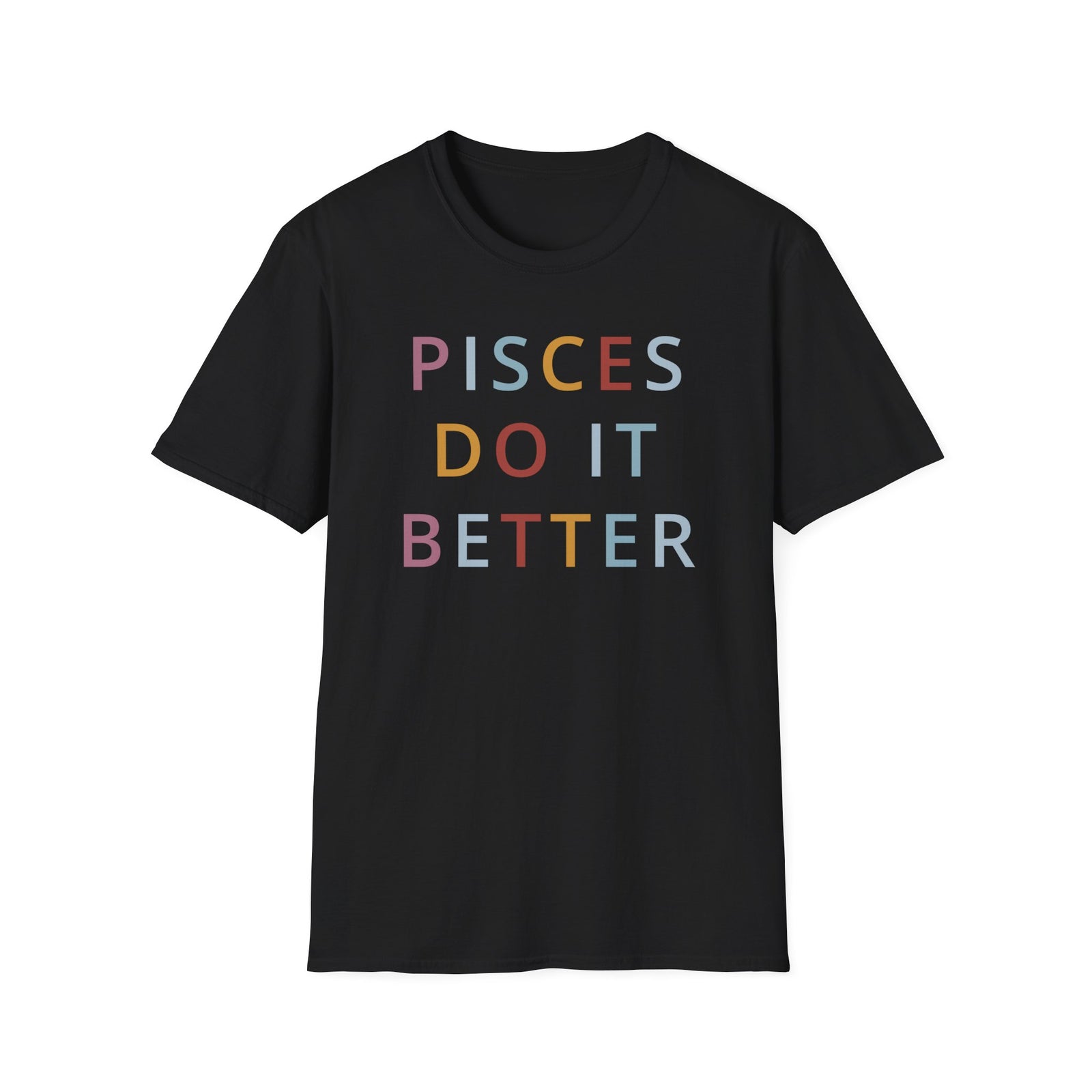 Pisces Do It Better Shirt