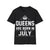 Queens are Born in July Shirt