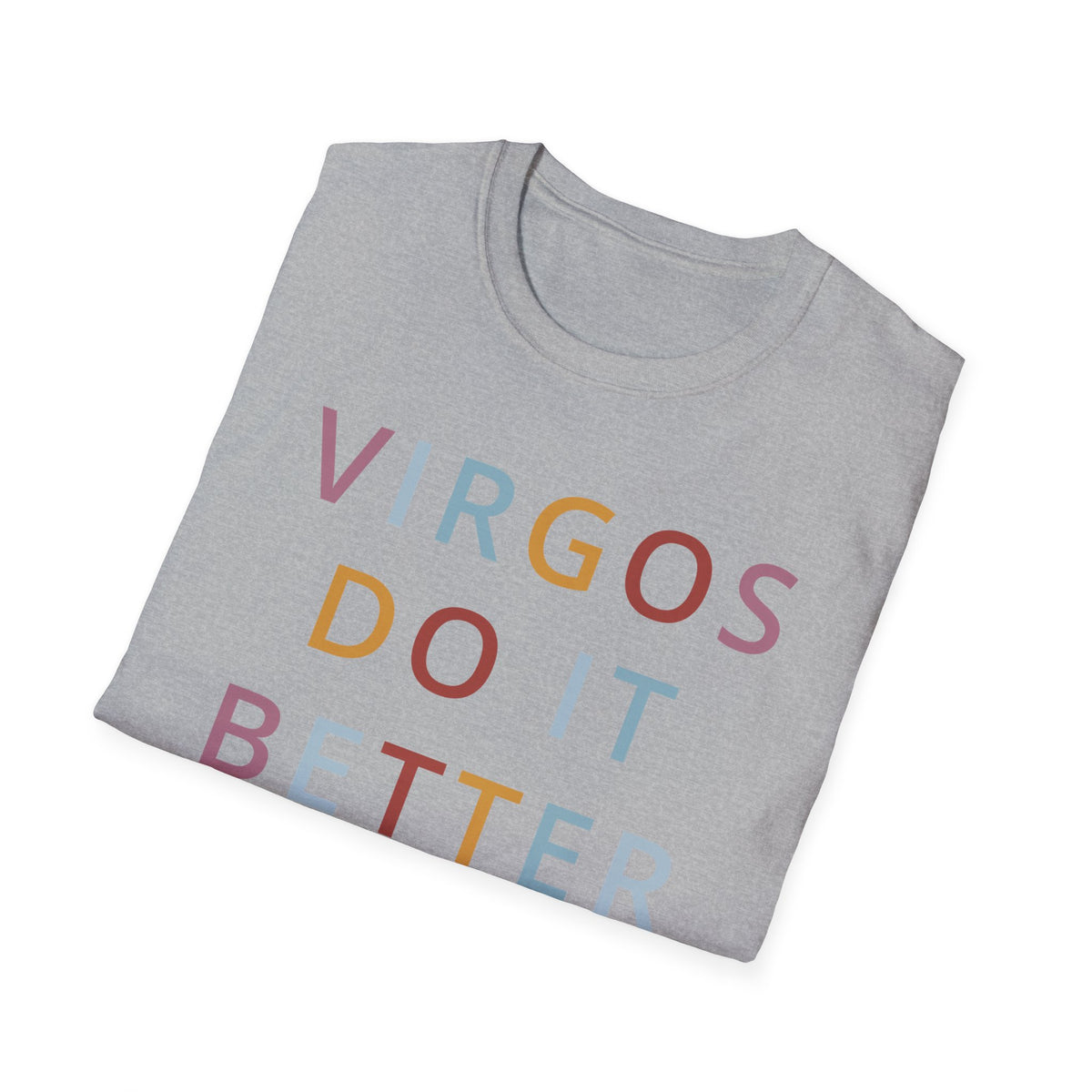 Virgos Do It Better Shirt