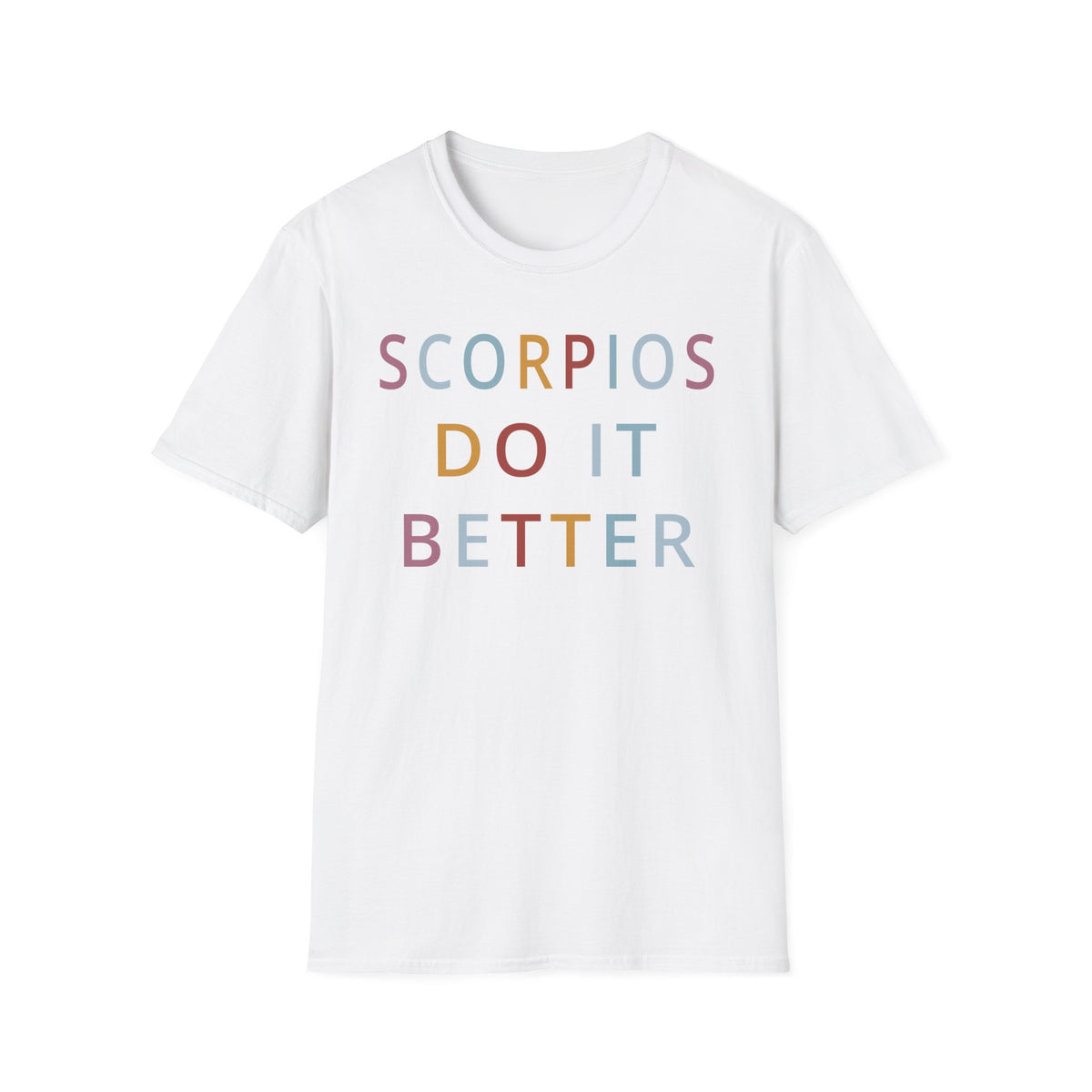 Scorpios Do It Better Shirt
