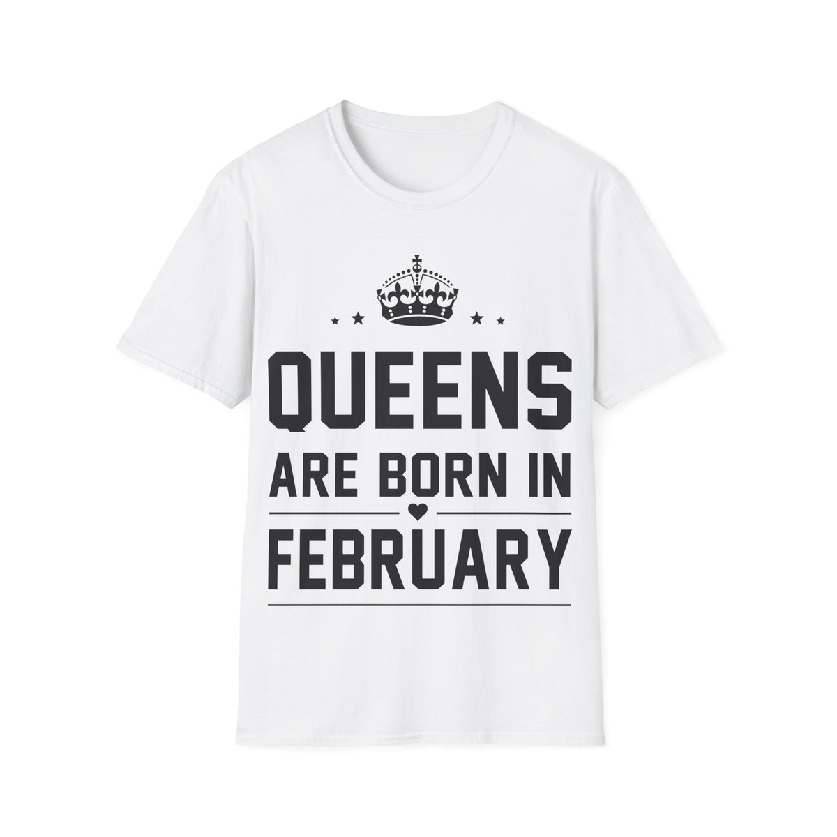 Queens are Born in February Shirt