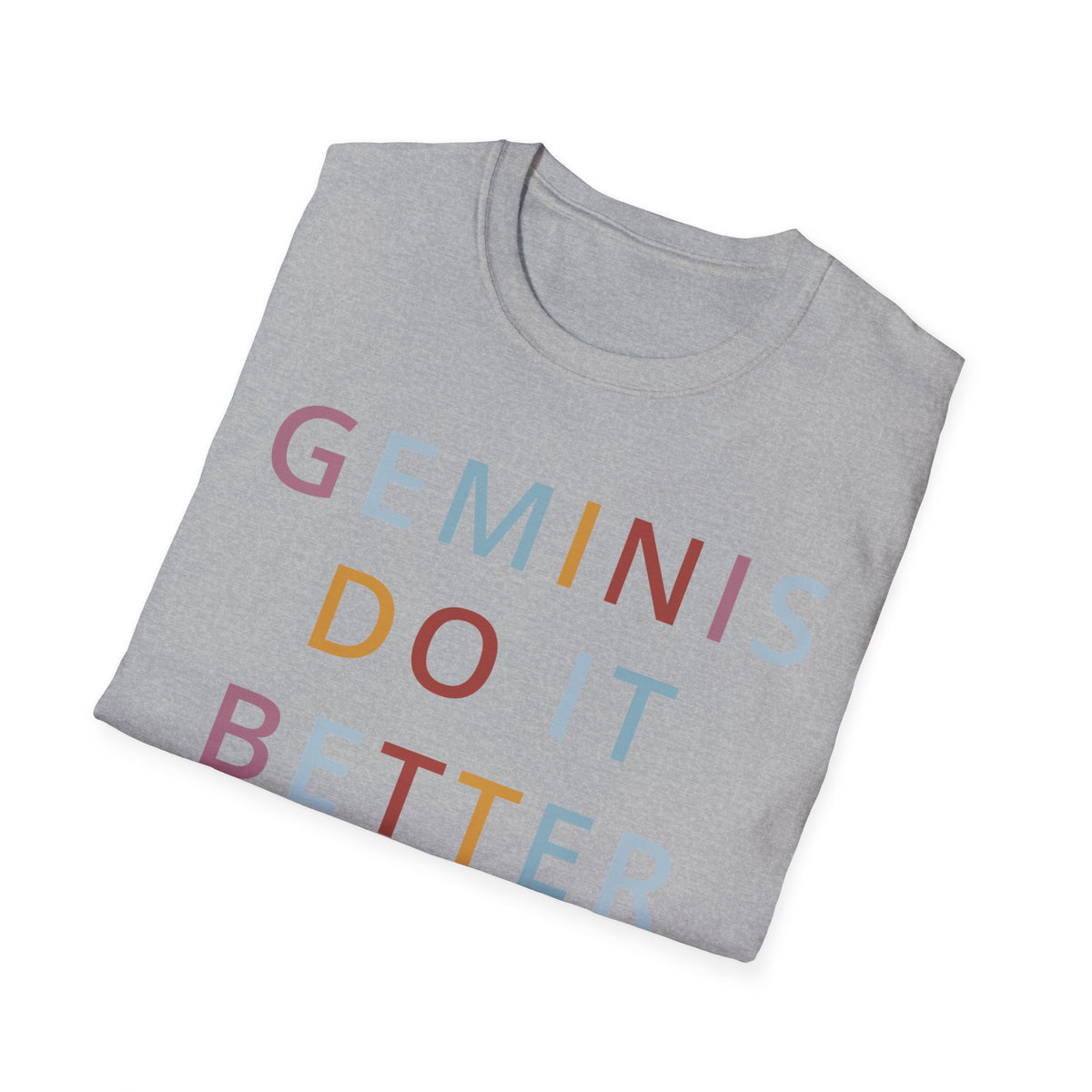 Geminis Do It Better Shirt
