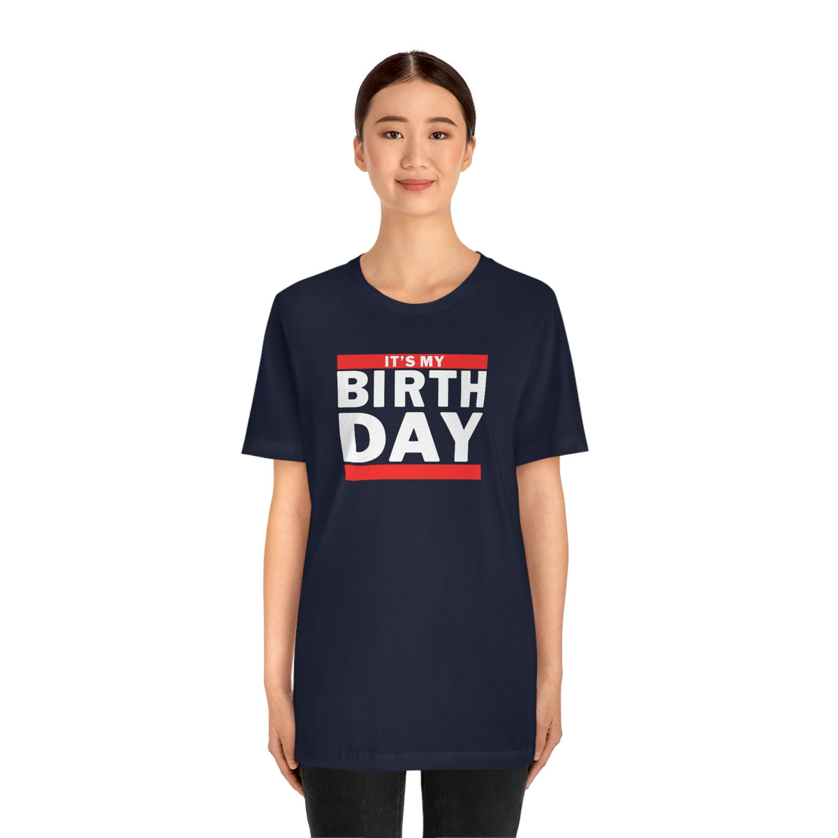 It&#39;s My Birthday B-Girl Shirt