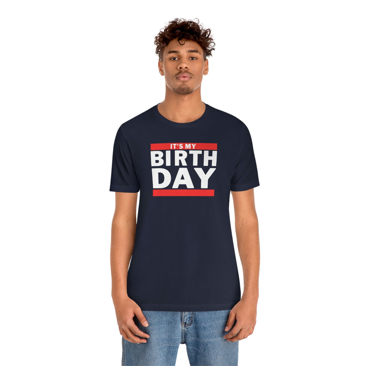 It&#39;s My Birthday B-Girl Shirt