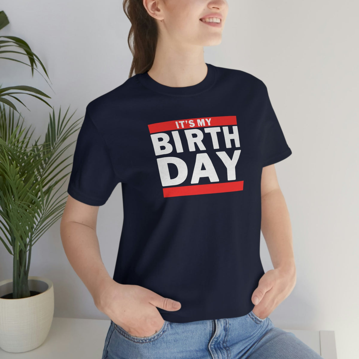 It&#39;s My Birthday B-Girl Shirt
