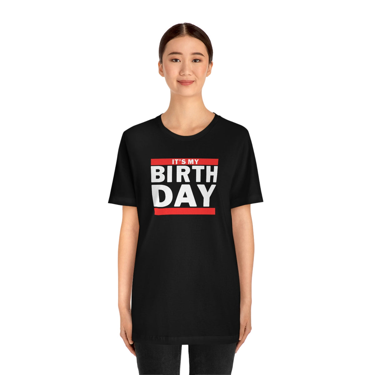 It&#39;s My Birthday B-Girl Shirt