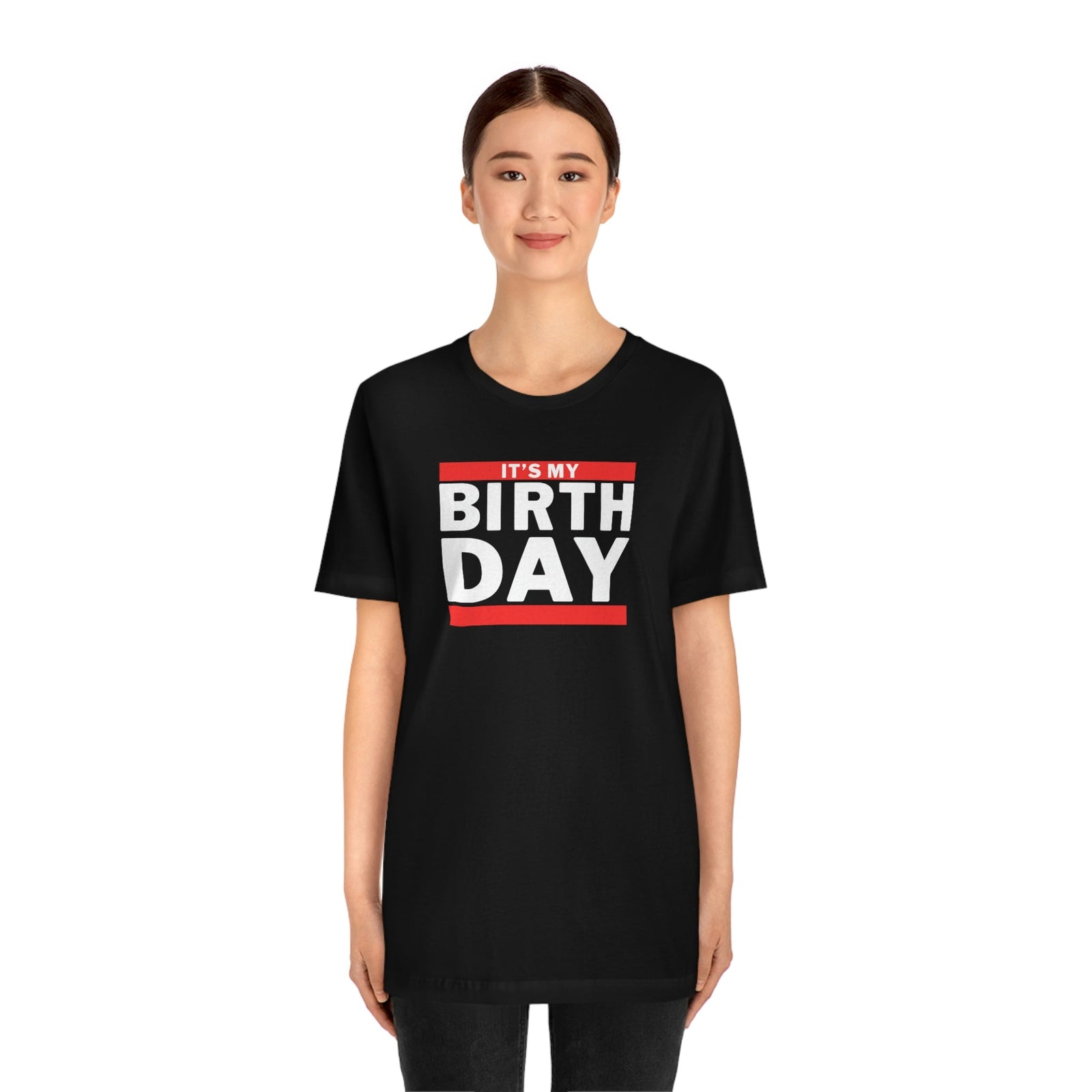 It's My Birthday B-Girl Shirt