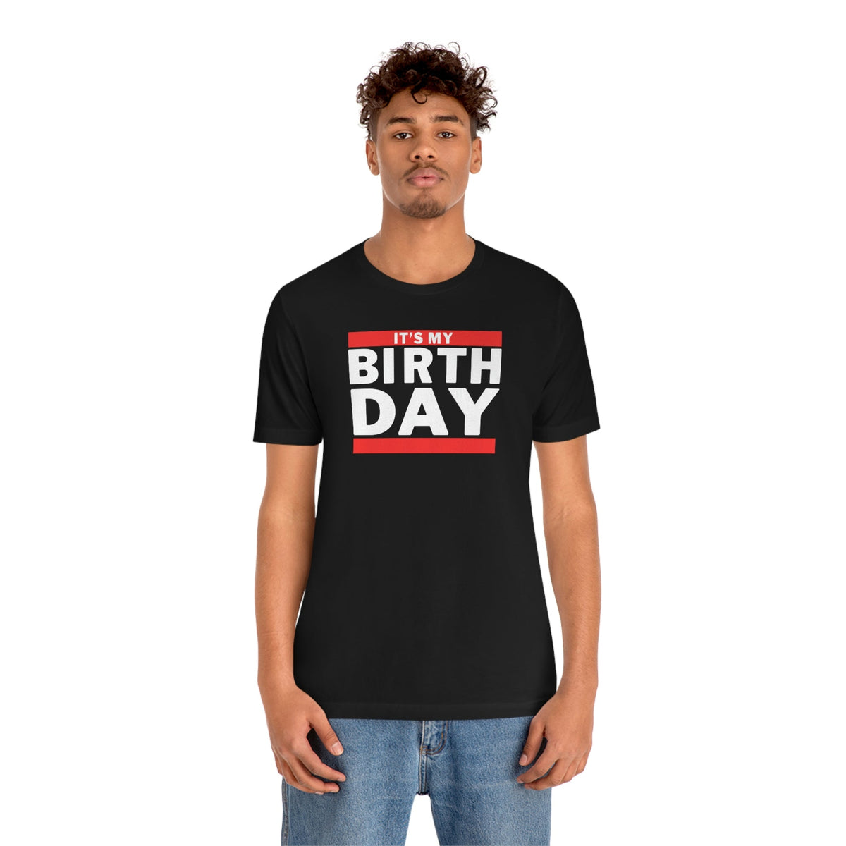 It&#39;s My Birthday B-Girl Shirt