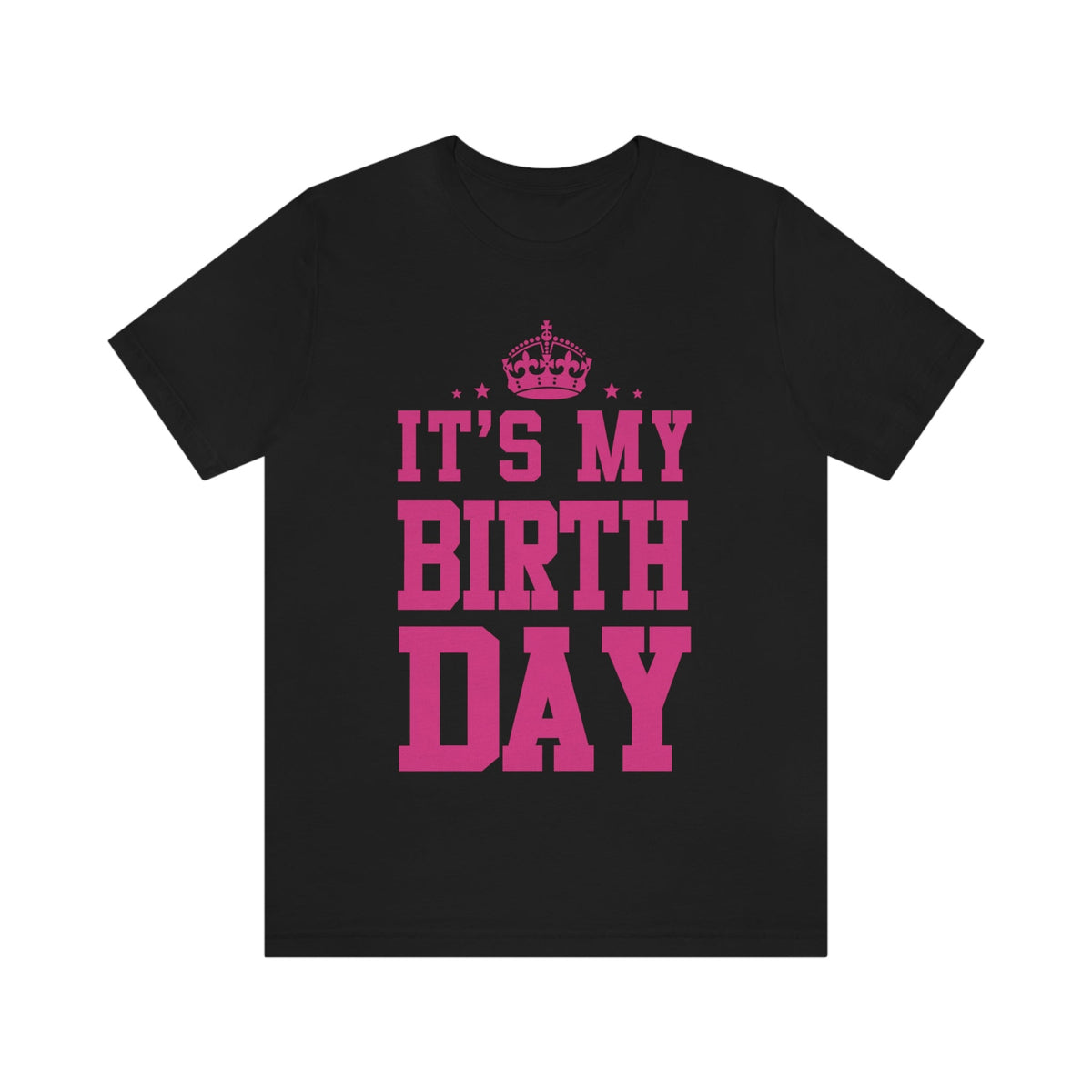 It&#39;s My Birthday Crown Shirt