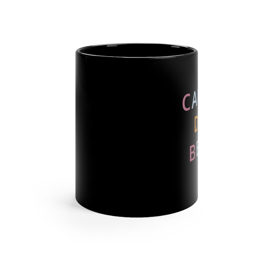 Cancer Do it Better Mug