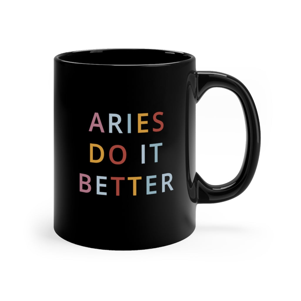 Aries Do it Better Mug