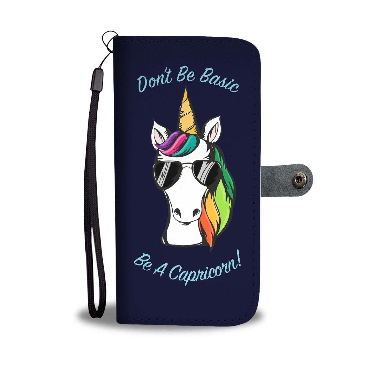 Capricorn Don't Be Basic Unicorn Blue Phone Wallet