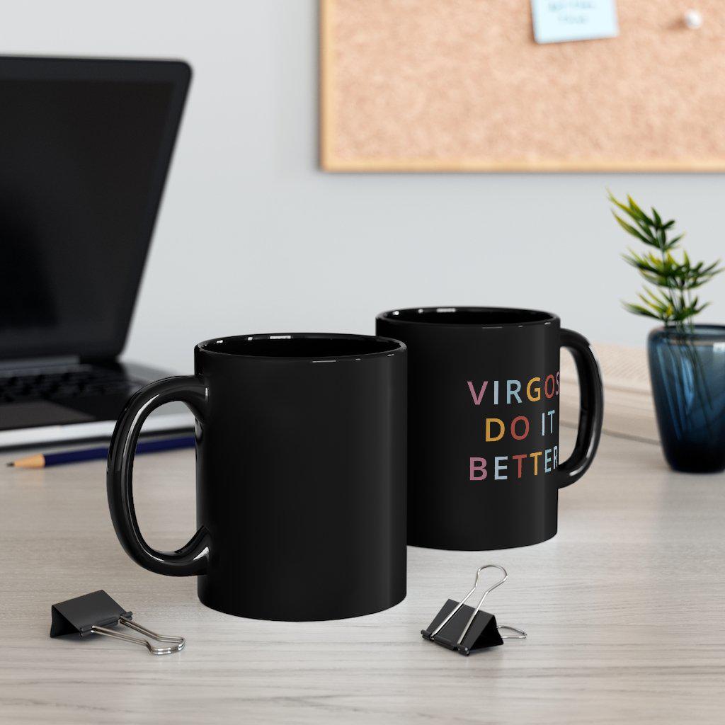 Virgos Do it Better Mug