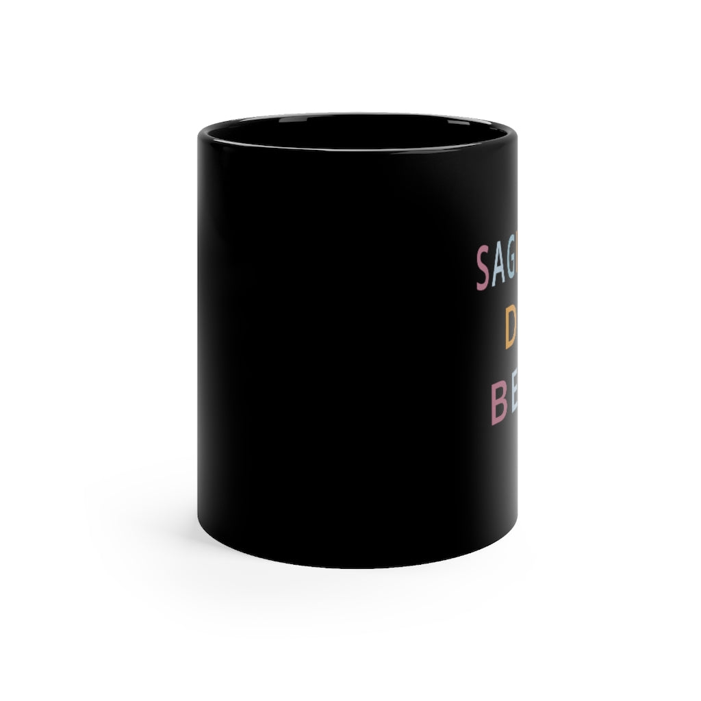 Sagittarius Do it Better Mug