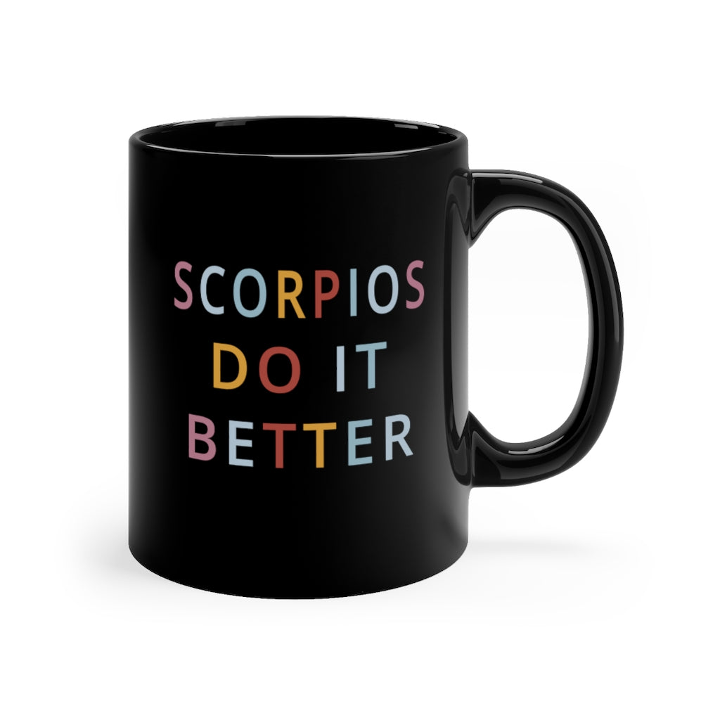 Scorpio Do it Better Mug