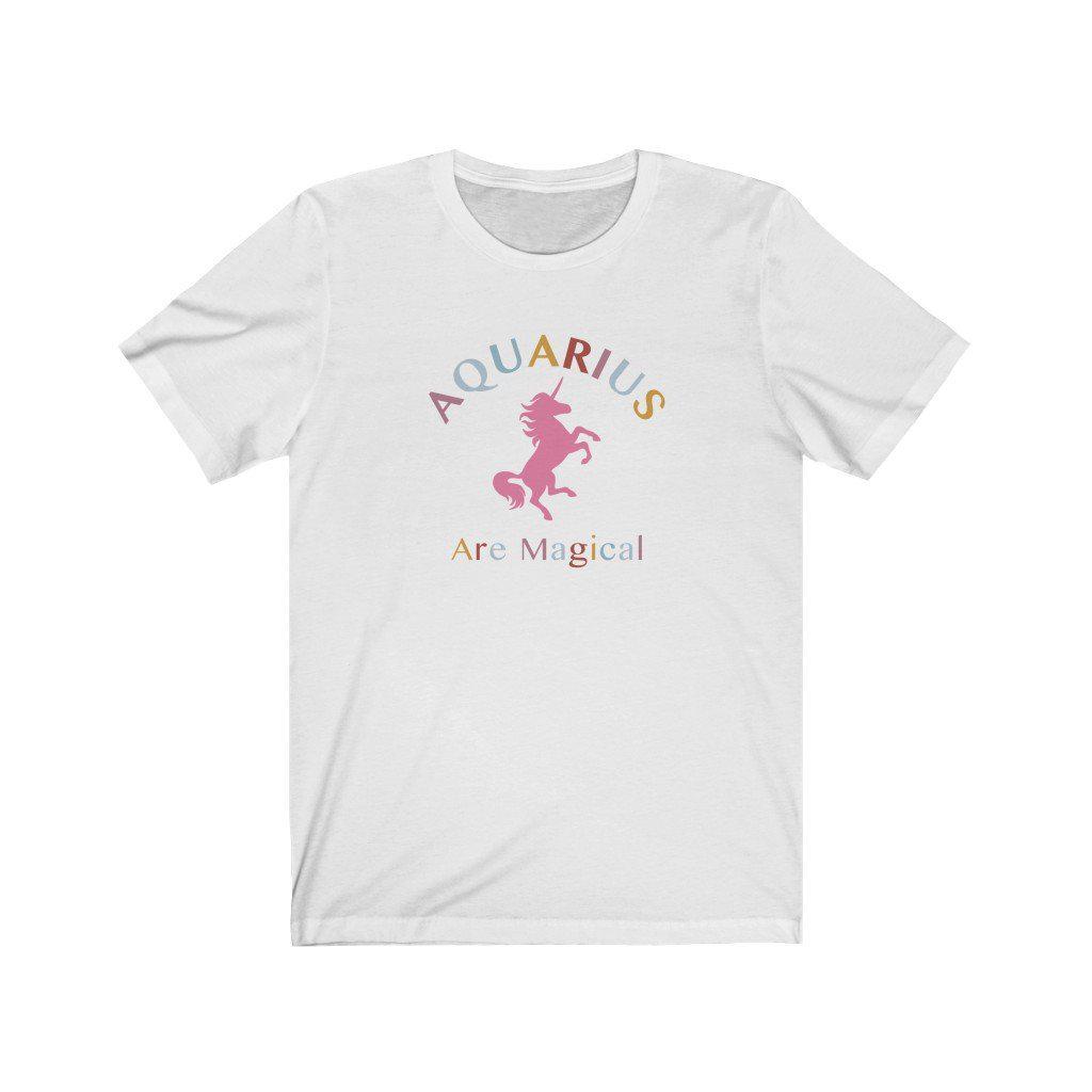 Aquarius Shirt: Aquarius Are Magical Shirt zodiac clothing for birthday outfit