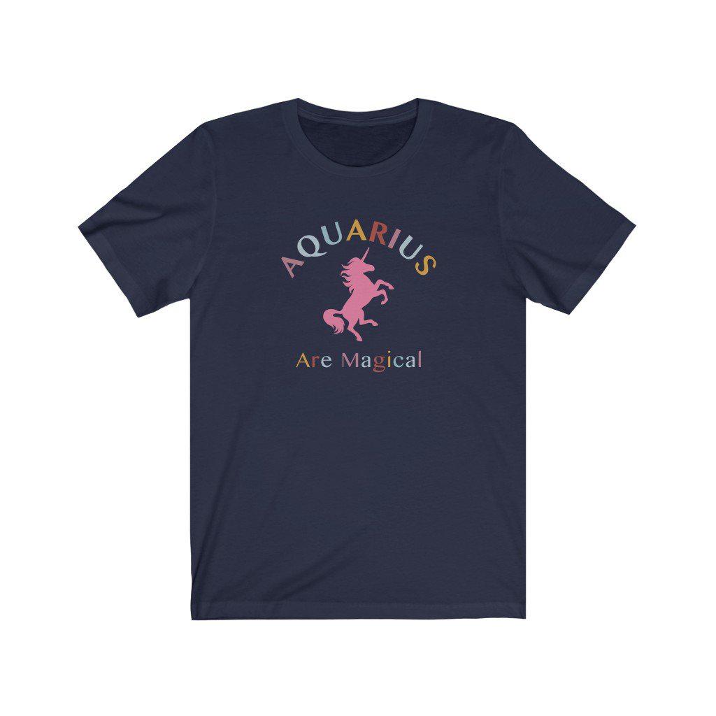 Aquarius Shirt: Aquarius Are Magical Shirt zodiac clothing for birthday outfit