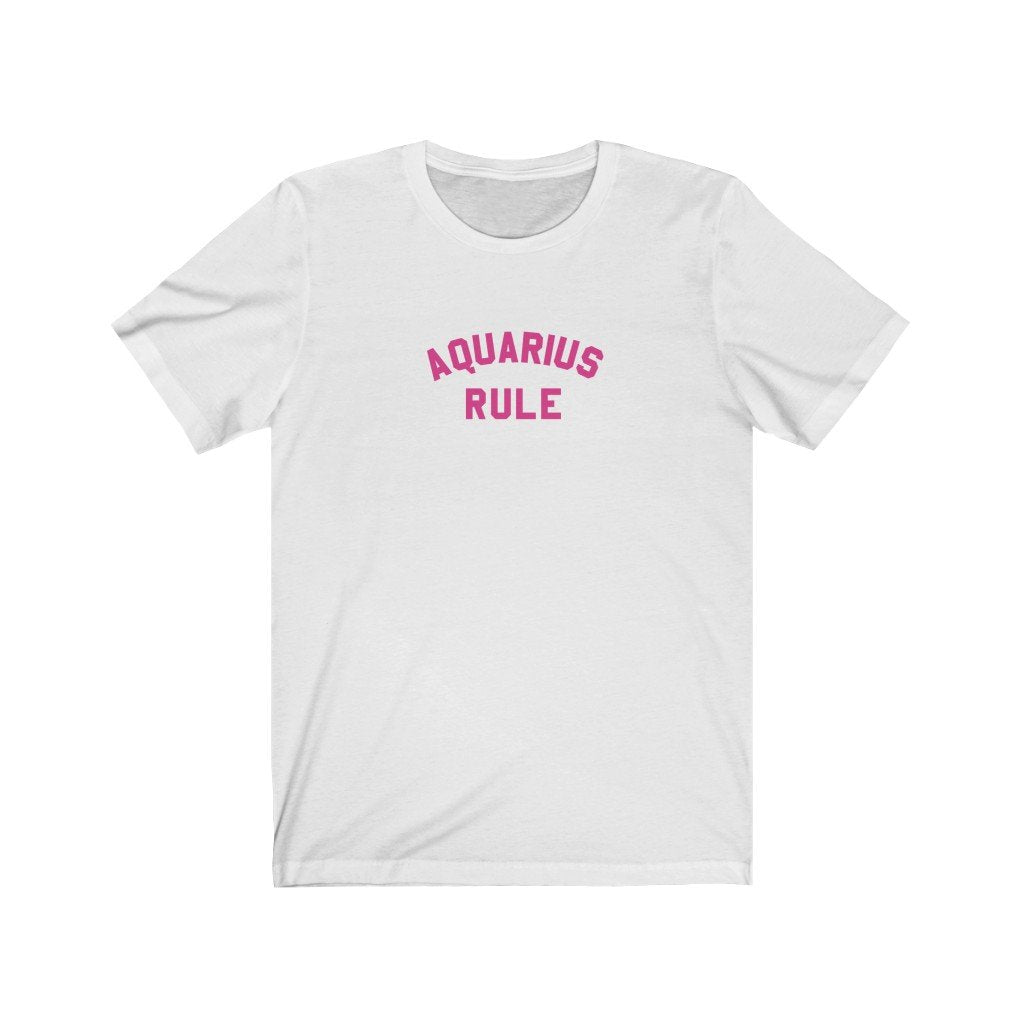 Aquarius Shirt: Aquarius Rules Shirt zodiac clothing for birthday outfit