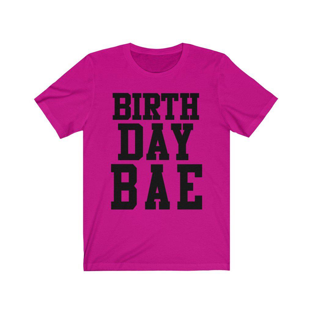 Birthday BAE Shirt Birthday outfit ideas for women