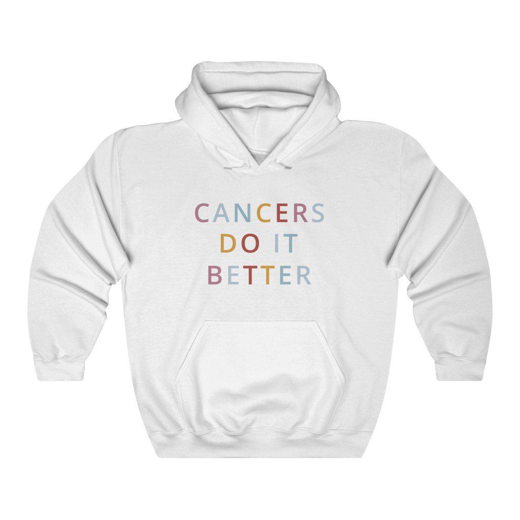 Cancer Do it Better Hoodie