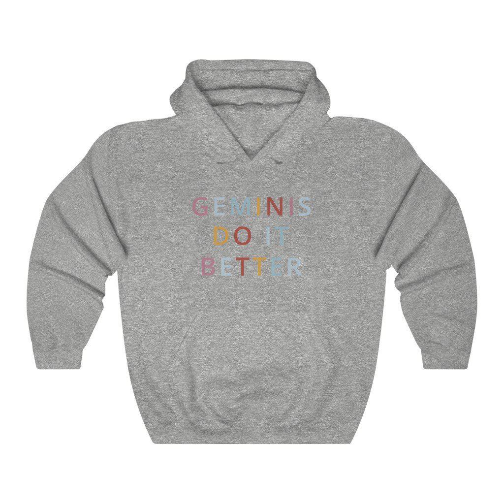 Gemini Do it Better Hoodie