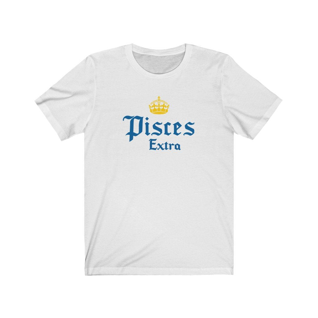 Pisces Shirt: Pisces Extra Shirt zodiac clothing for birthday outfit